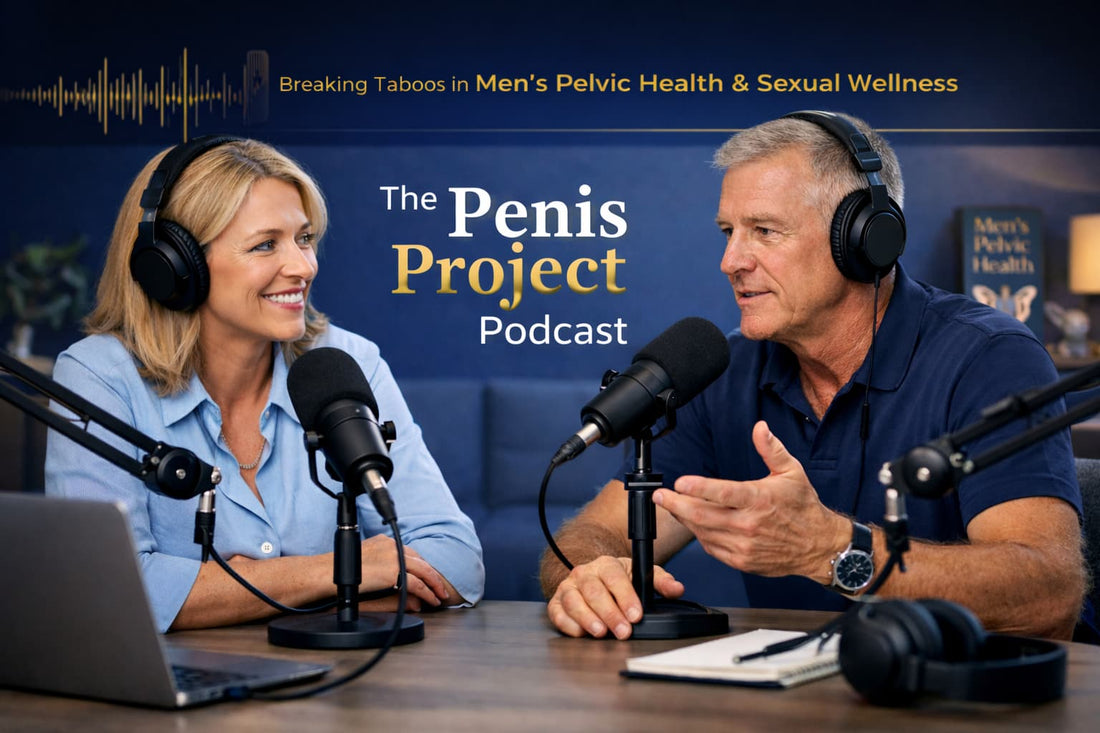 The Penis Project Podcast: Breaking Taboos in Men's Pelvic Health